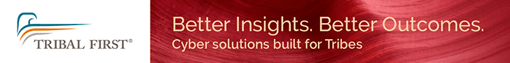 Tribal First. Better Insights. Better Outcomes. Cyber solutions built for Tribes.