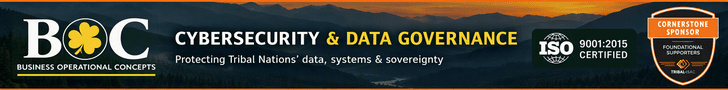 Cybersecurity & Data Governance. Protecting Tribal Nations' data, systems, and sovereignty. Business Operational Concepts.