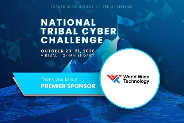 National Tribal Cyber Challenge Strengthened Cybersecurity Skills.